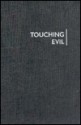 Touching Evil - Norma Rosen