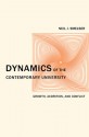 Dynamics of the Contemporary University: Growth, Accretion, and Conflict - Neil J. Smelser