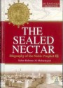 The Sealed Nectar: Biography of the Noble Prophet - Safiur-Rahman Mubarakpuri, Darussalam Publishers