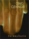 Dermaphoria (MP3 Book) - Craig Clevenger