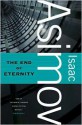 The End of Eternity - Isaac Asimov