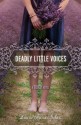 Deadly Little Voices - Laurie Faria Stolarz