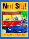 Next Stop! - Sarah Ellis, Ruth Ohi