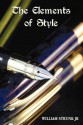 The Elements of Style - William Strunk Jr.