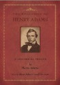 The Education of Henry Adams: A Centennial Version - Henry Adams, Edward Chalfant, Conrad Edick Wright