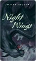 Night Wings - Joseph Bruchac, Sally Wern Comport