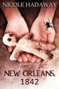 New Orleans, 1842 - Nicole Hadaway, Stephanie Mooney