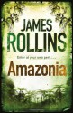 Amazonia - James Rollins