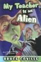 My Teacher Is an Alien (Turtleback) - Bruce Coville