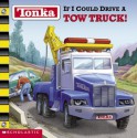 If I could drive a Tow Truck! - Michael Teitelbaum, S. Michell, Jesus Redondo