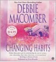 Changing Habits - Debbie Macomber, Trini Alvarado