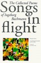 Songs in Flight: The Complete Poetry of Ingeborg Bachmann, Bilingual Edition - Ingeborg Bachmann