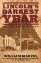 Lincoln's Darkest Year: The War in 1862 - William Marvel