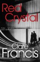 Red Crystal - Clare Francis