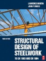 Structural Design of Steelwork to EN 1993 and EN 1994 - Lawrence Martin, John Purkiss