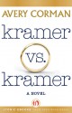 Kramer vs. Kramer: A Novel - Avery Corman