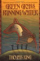 Green Grass, Running Water - Thomas King