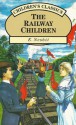 The Railway Children (Children's Classics) - E. Nesbit