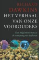 Het verhaal van onze voorouders: Een pelgrimstocht naar de oorsprong van het leven. - Richard Dawkins