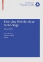 Emerging Web Services Technology, Volume II - Thomas Gschwind