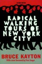 Radical Walking Tours of New York City - Bruce Kayton, Pete Seeger