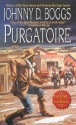 Purgatoire - Johnny D. Boggs