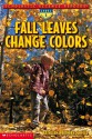 Fall Leaves Change Color - Kathleen Weidner Zoehfeld