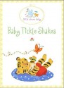 Baby Tickle Shakes: Book and Rattle Gift Set [With Rattle] - Abigail Tabby, Tiphanie Beeke