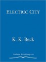 Electric City - K.K. Beck