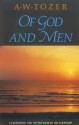 Of God and Men - A.W. Tozer