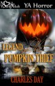 The Legend of the Pumpkin Thief - Charles Day