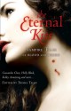 The Eternal Kiss: Vampire Tales of Blood and Desire - Kelley Armstrong, Debbie Viguié, Trisha Telep, Karen Mahoney