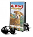 A Dog on His Own [With Earbuds] - Mary Jane Auch, William Dufris