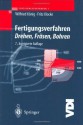 Fertigungsverfahren 1: Drehen, Fräsen, Bohren (VDI-Buch) (German Edition) - Wilfried König