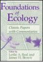 Foundations of Ecology: Classic Papers with Commentaries - Leslie A. Real, James H. Brown