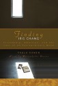 Finding Iris Chang: Friendship, Ambition, and the Loss of an Extraordinary Mind - Paula Kamen, Bernadette Dunne