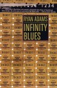 Infinity Blues - Ryan Adams