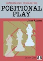 Grandmaster Preparation: Positional Play - Jacob Aagaard