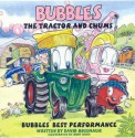 Bubbles the Tractor 'Best Performance' - David Rossmaur