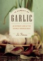 In Pursuit of Garlic - Liz Primeau