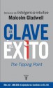 La clave del éxito (Spanish Edition) - Malcolm Gladwell