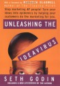 Unleashing the Ideavirus: Stop Marketing AT People! Turn Your Ideas into Epidemics by Helping Your Customers Do the Marketing thing for You. - Seth Godin, Malcolm Gladwell