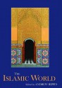 The Islamic World - Andrew Rippin