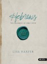 Hebrews: The Nearness of King Jesus - Lisa Harper