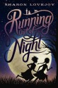 Running Out of Night - Sharon Lovejoy