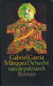 De herfst van de patriarch - Mariolein Sabarte Belacortu, Gabriel García Márquez