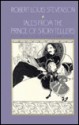 Tales from the Prince of Storytellers - Robert Louis Stevenson, Barry Menikoff