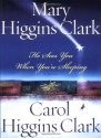 He Sees You When You're Sleeping - Carol Higgins Clark, Mary Higgins Clark