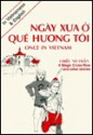 Once in Vietnam: A Magic Cross-Bow and Other Stories/Ngay Xua O Que Huong Toi : Chiec No Than (Once in Vietnam) - Tran Van Dien, Vfan Niacen Tracan