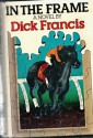 In the Frame - Dick Francis